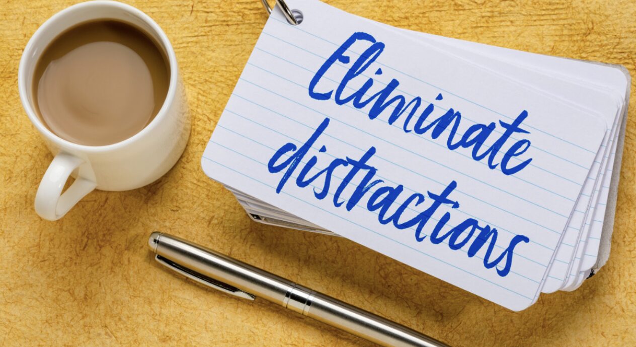 Cómo lidiar con las distracciones para lograr tus objetivos